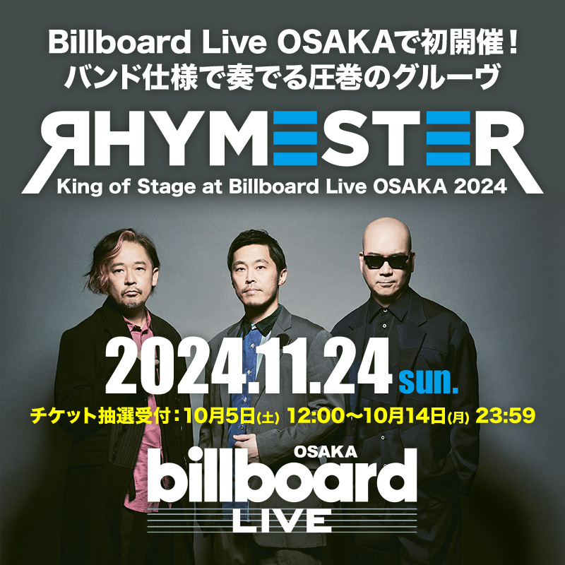 King of Stage at Billboard Live OSAKA 2024